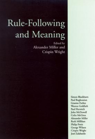 Kniha Rule-Following and Meaning Alexander Miller
