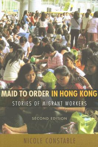 Könyv Maid to Order in Hong Kong Nicole Constable
