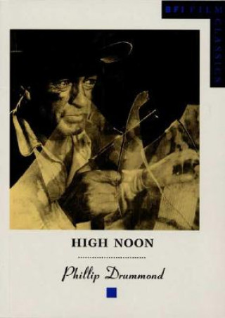 Buch High Noon Phillip Drummond