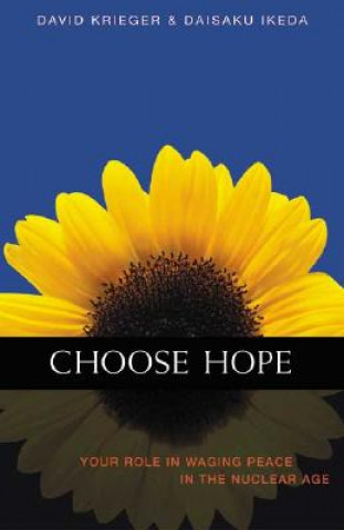 Kniha Choose Hope David J Krieger