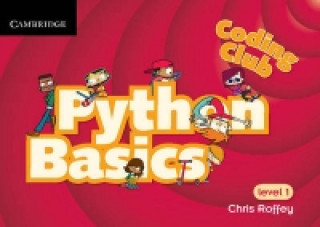 Livre Coding Club Python Basics Level 1 Chris Roffey