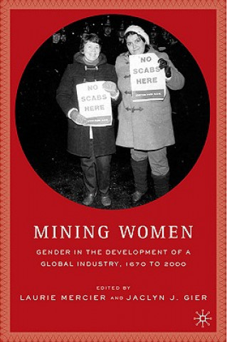 Carte Mining Women Laurie Mercier