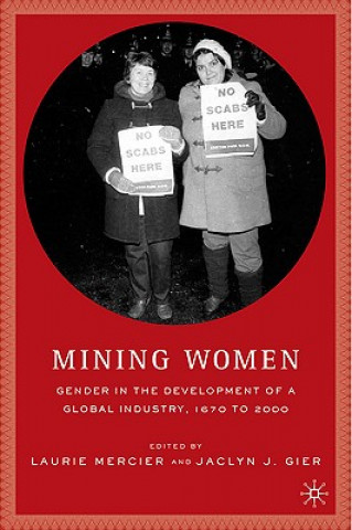 Kniha Mining Women Laurie Mercier