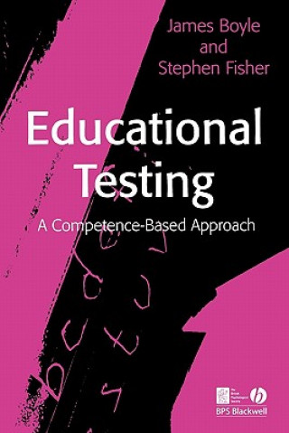 Carte Educational Testing - A Competence-Based Approach James Boyle