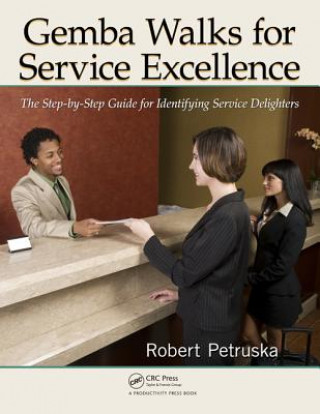 Buch Gemba Walks for Service Excellence Robert Petruska