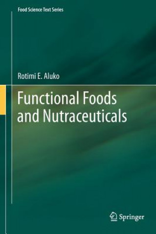 Книга Functional Foods and Nutraceuticals Aluko