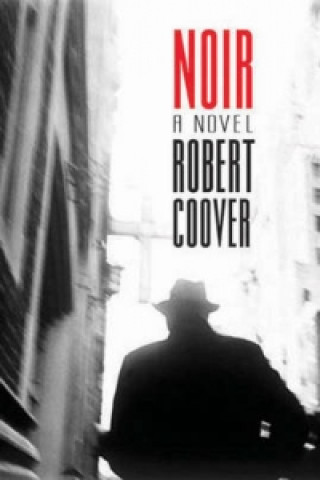 Knjiga Noir Robert Coover