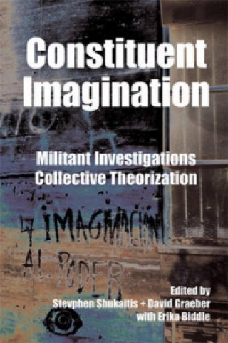 Livre Constituent Imagination Stevphen Shukaitis