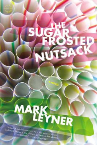 Carte Sugar Frosted Nutsack Mark Leyner