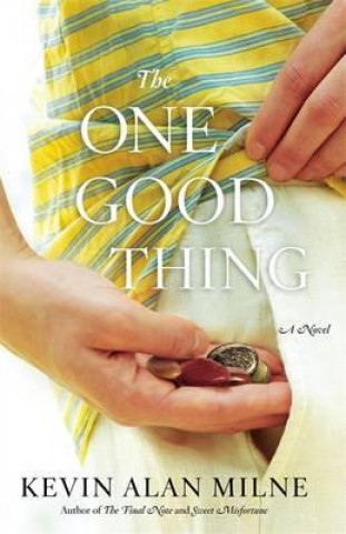Könyv One Good Thing Kevin Alan Milne