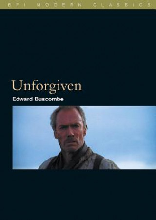 Knjiga Unforgiven Edward Buscombe