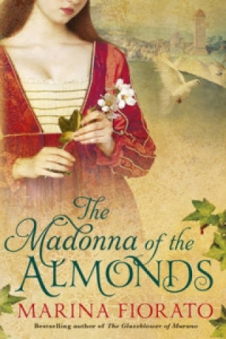 Kniha Madonna of the Almonds Marina Fiorato