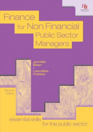 Kniha Finance for Non Financial Public Sector Managers Jennifer Bean