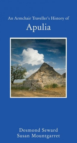 Kniha Armchair Traveller's History of Apulia Desmond Seward