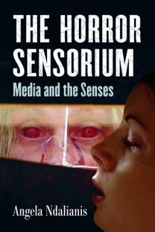 Książka Horror Sensorium Angela Ndalianis