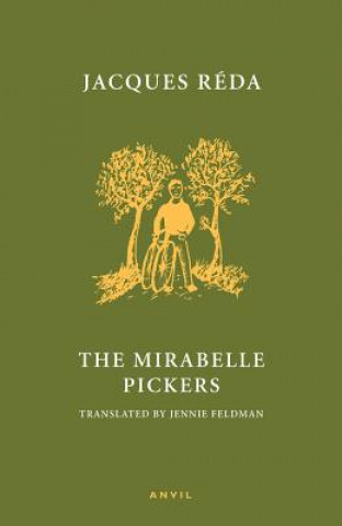 Book Mirabelle Pickers, The Jacques Reda