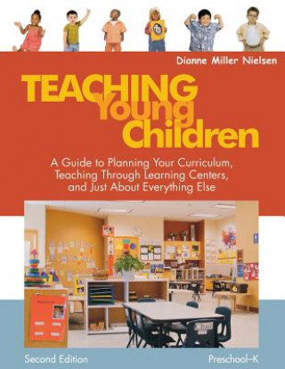 Kniha Teaching Young Children, Preschool-K Dianne Miller Nielsen
