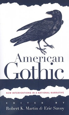 Könyv American Gothic Robert K Martin
