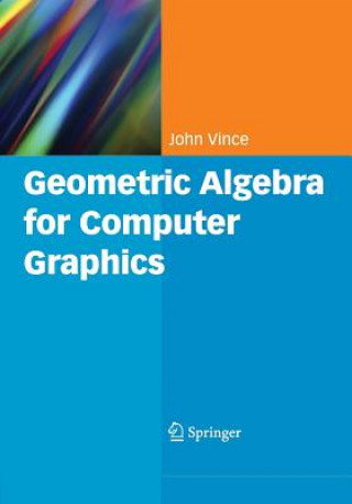 Carte Geometric Algebra for Computer Graphics John A Vince