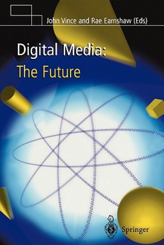 Könyv Digital Media: The Future John Vince