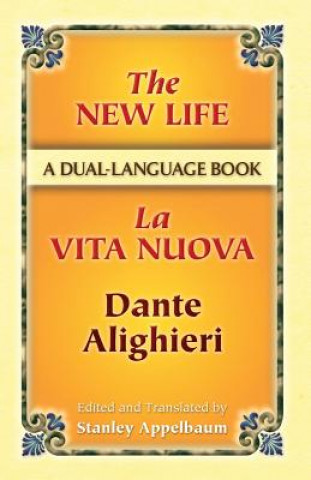 Książka New Life / La Vita Nuova Dante Alighieri