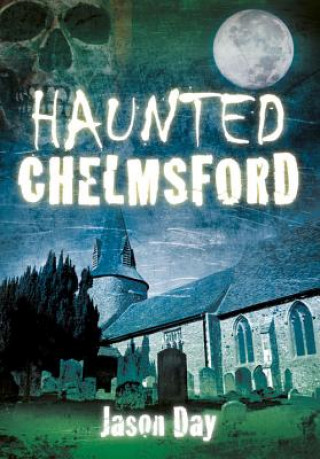 Carte Haunted Chelmsford Jason Day