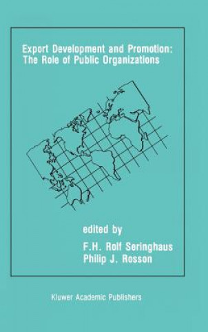 Książka Export Development and Promotion: The Role of Public Organizations Philip J. Rosson