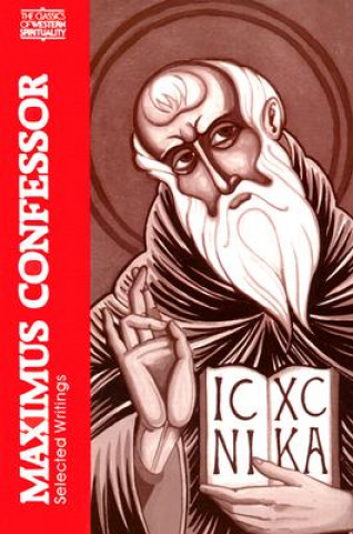 Kniha Selected Writings St Maximus the Confessor