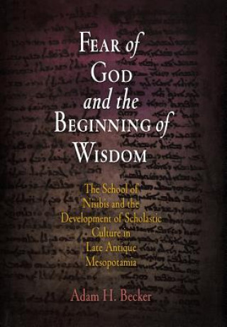 Kniha Fear of God and the Beginning of Wisdom Adam H Becker