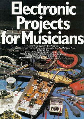 Book Electronic Projects for Musicians Anderton