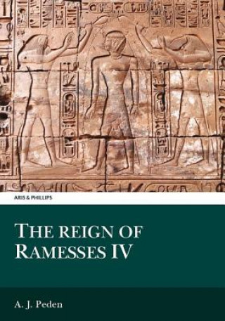 Kniha Reign of Ramesses IV A J Peden