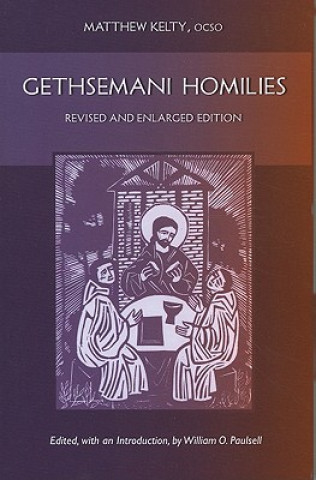 Książka Gethsemani Homilies Matthew Kelty