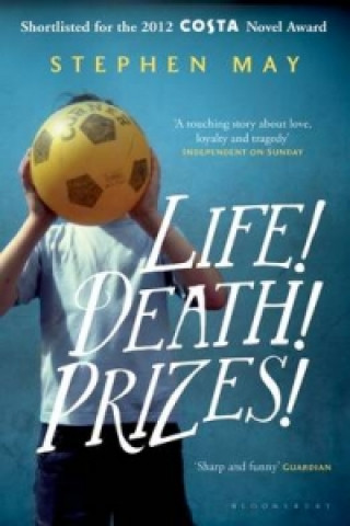 Книга Life! Death! Prizes! Stephen May