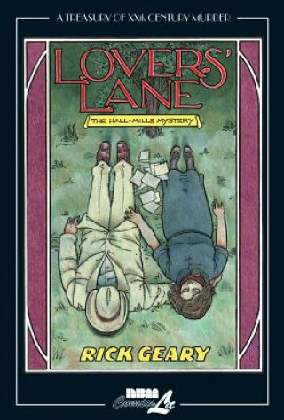 Carte Lover's Lane: Treasury Of Xxth Century Murder Rick Geary