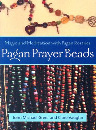 Book Pagan Prayer Beads John Michael Greer