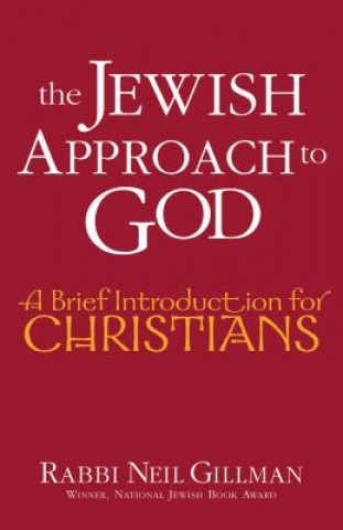 Carte Jewish Approach to God Neil Gillman
