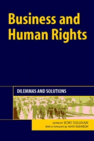 Kniha Business and Human Rights Rory Sullivan