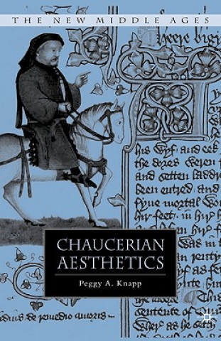 Βιβλίο Chaucerian Aesthetics Peggy Ann Knapp