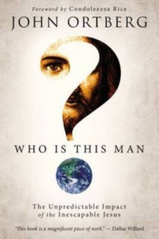 Libro Who Is This Man? John Ortberg