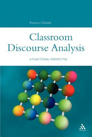 Könyv Classroom Discourse Analysis Frances Christie