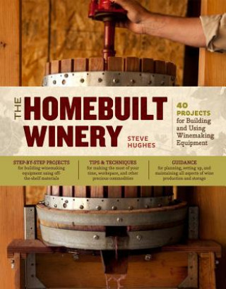 Kniha Homebuilt Winery Steve Hughes
