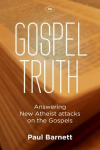 Buch Gospel Truth Paul Barnett