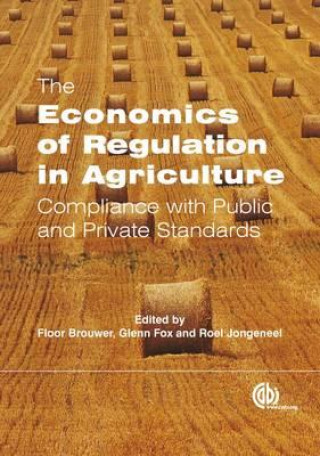 Livre Economics of Regulation in Agriculture Floor Brouwer