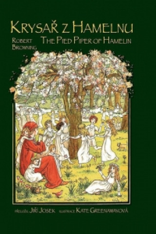 Kniha Krysař z Hamelnu/The Pied Piper of Hamelin Robert Browning