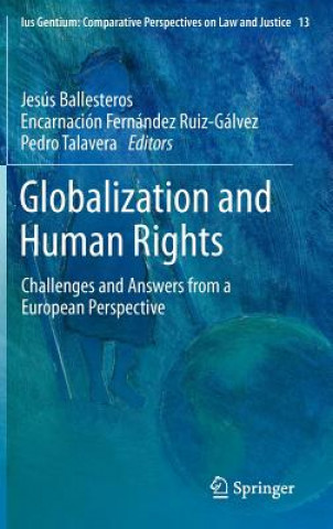 Könyv Globalization and Human Rights Jesus Ballesteros