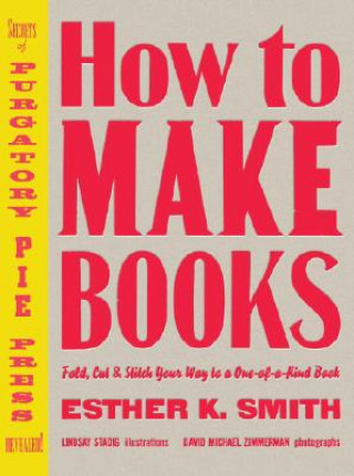 Книга How to Make Books Esther Smith