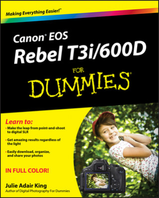 Carte Canon EOS Rebel T3i / 600D For Dummies Julie Adair King