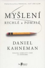 Kniha Myšlení rychlé a pomalé Daniel Kahneman