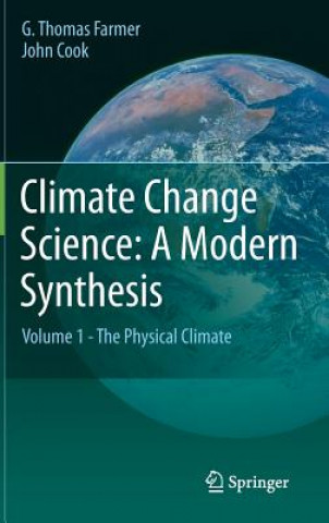 Carte Climate Change Science: A Modern Synthesis G Thomas Farmer