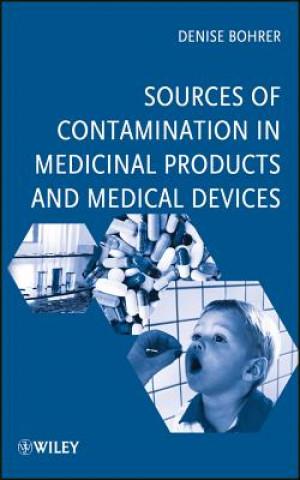 Kniha Sources of Contamination in Medicinal Products and Medical Devices Denise Bohrer